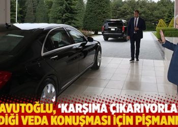 Davutoğlu, ‘karşıma çıkarıyorlar’ dediği veda konuşması için pişmanmış