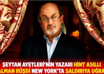 Şeytan Ayetleri’nin yazarı Salman Rüşdi, New York’ta saldırıya uğradı