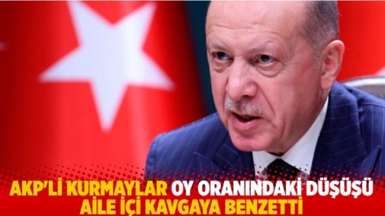 AKP kurmayları oy oranlarındaki düşüşü ‘aile içi kavga’ya benzetti