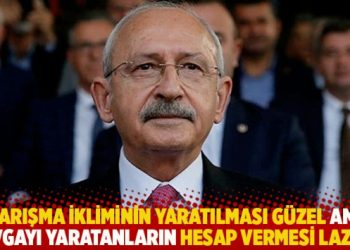 “Barışma ikliminin yaratılması güzel ama kavgayı yaratanların topluma hesap vermesi lazım”