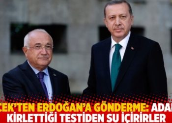 Çiçek’ten Erdoğan’a gönderme: Adama kirlettiği testiden su içirirler