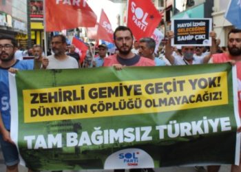 “Türkiye’yi emperyalist güçlerin çöplüğü yaptırmayacağız”