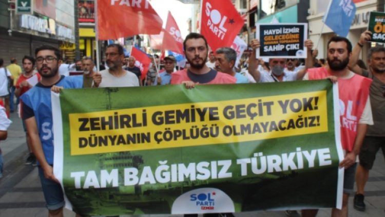 “Türkiye’yi emperyalist güçlerin çöplüğü yaptırmayacağız”