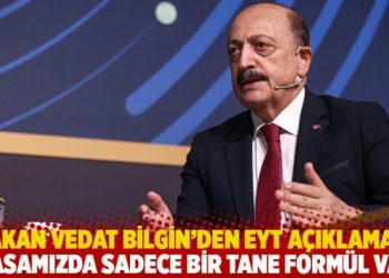 Bakan Bilgin’den EYT açıklaması: Masamızda sadece bir tane formül var