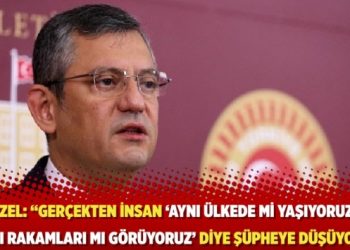 “Gerçekten insan ‘aynı ülkede mi yaşıyoruz, aynı rakamları mı görüyoruz’ diye şüpheye düşüyor”
