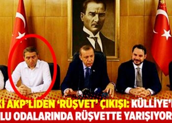 Eski AKP’liden ‘rüşvet’ çıkışı: Külliye’nin puslu odalarında rüşvette yarışıyorlar