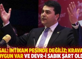 Uysal: İntikam peşinde değiliz; kravatlı soygun var ve devr-i sabık şart oldu