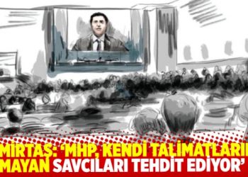 Selahattin Demirtaş: ‘MHP, kendi talimatlarına uymayan savcıları tehdit ediyor’