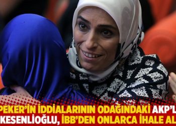 Peker’in iddialarının odağındaki AKP’li Taşkesenlioğlu, İBB’den onlarca ihale almış