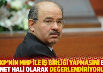 “AKP’nin MHP ile iş birliği yapmasını bir cinnet hali olarak değerlendiriyorum”