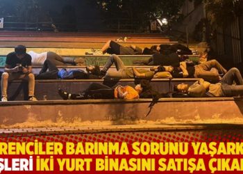 Öğrenciler barınma sorunu yaşarken İçişleri iki yurt binasını satışa çıkardı