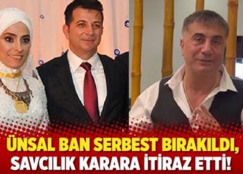 Ünsal Ban serbest bırakıldı, savcılık karara itiraz etti