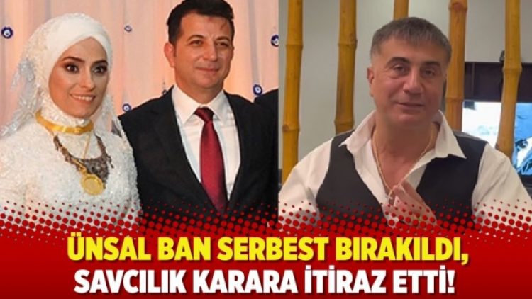 Ünsal Ban serbest bırakıldı, savcılık karara itiraz etti