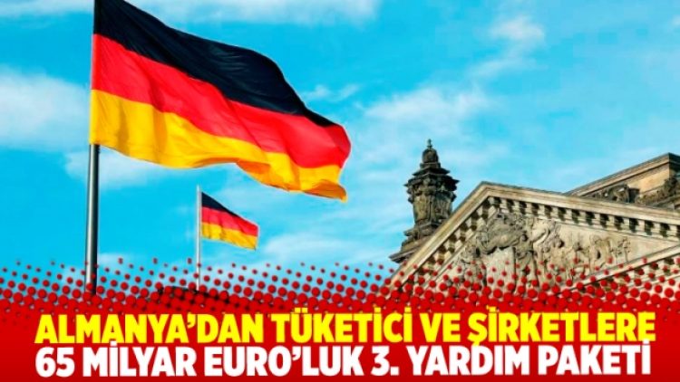 Almanya’dan 65 milyar Euro’luk 3. yardım paketi