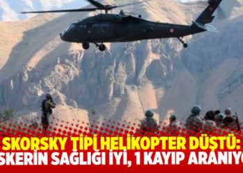 Pençe Kilit Harekât Bölgesi’nde Skorsky tipi helikopter düştü