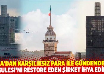 Kız Kulesi’ni restore eden şirket ihya edilmiş: İki yılda milyon liralık ihalele