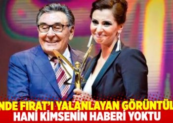 Hande Fırat’ı yalanlayan görüntüler: