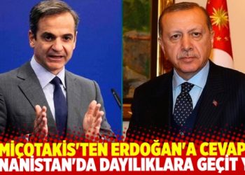 Miçotakis’ten Erdoğan’a: Yunanistan’da dayılıklara geçit yok’