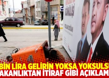 Bakanlıktan itiraf gibi açıklama: 16 bin lira gelirin yoksa yoksulsun