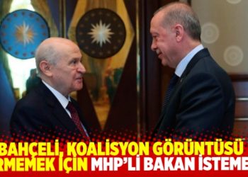 “Bahçeli, koalisyon görüntüsü vermemek için bakanlar kurulunda MHP’li bakan istemedi”