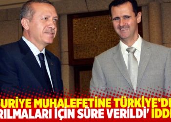 ‘Suriye muhalefetine Türkiye’den ayrılması için süre verildi’ iddiası