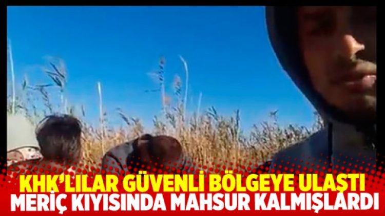 Meriç kıyısında mahsur kalan KHK’lılar güvenli bölgeye ulaştı