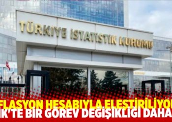 TÜİK’ten ve Merkez’den Enflasyon operasyonu