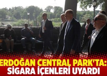 Erdoğan Central Park’ta: Sigara içenleri uyardı