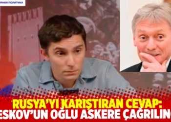 Rusya’da kısmi seferberlik! Gazeteciler Peskov’un oğlunu arayarak askere çağırdı