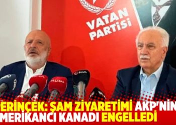 Perinçek: Şam ziyaretimi AKP’nin Amerikancı kanadı engelledi