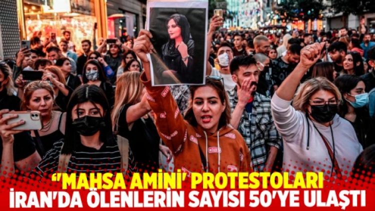 İran’da ‘Mahsa Amini’ protestoları sürüyor: Can kaybı 50’ye ulaştı