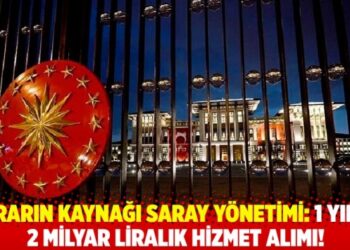 Zararın kaynağı Saray yönetimi: 1 yılda 2 milyar liralık hizmet alımı!