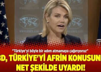 ABD, Türkiye’yi Afrin konusunda net şekilde uyardı!