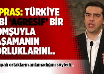 Çipras: Türkiye gibi ‘agresif‘ bir komşuyla yaşamanın zorluklarını..