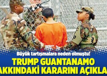 Trump Guantanamo hakkında kararını açıkladı