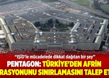 ​Pentagon: Türkiye’den Afrin operasyonunu sınırlamasını talep ettik
