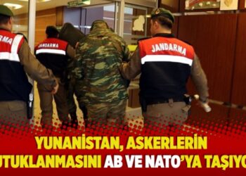 Yunanistan, askerlerin tutuklanmasını AB ve NATO’ya taşıyor