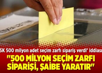 “500 milyon seçim zarfı siparişi, şaibe yaratır”