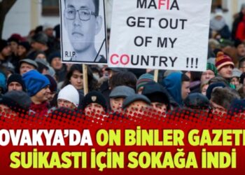 Slovakya’da on binler gazeteci suikastı için sokağa indi
