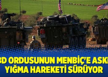 ABD ordusunun Menbiç’e asker yığma hareketi sürüyor