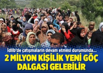 2 milyon kişilik yeni göç dalgası gelebilir