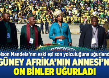 Güney Afrika’nın Annesi’ni on binler uğurladı