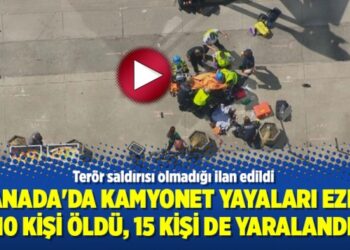 Kanada’da kamyonet yayaları ezdi; 10 kişi öldü, 15 kişi de yaralandı