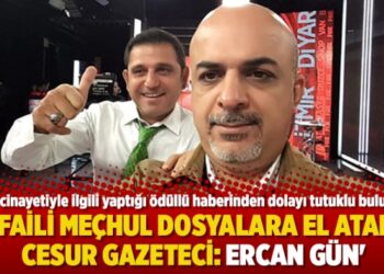 ‘Faili meçhul dosyalara el atan cesur gazeteci: Ercan Gün’
