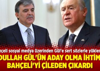 Gül’ün aday olma ihtimali Bahçeli’yi çileden çıkardı