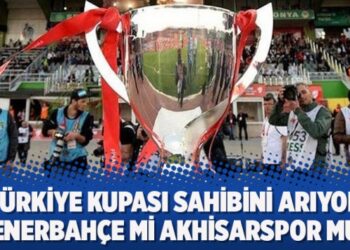 Türkiye kupası sahibini arıyor: Fenerbahçe mi Akhisarspor mu?