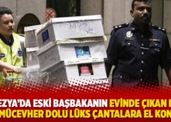 Malezya’da eski başbakanın evinde çıkan para ve mücevher dolu lüks çantalara el kondu