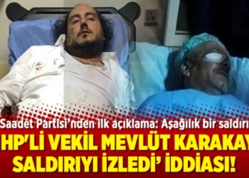 Saadet Partisi’nden ilk açıklama: Aşağılık bir saldırı