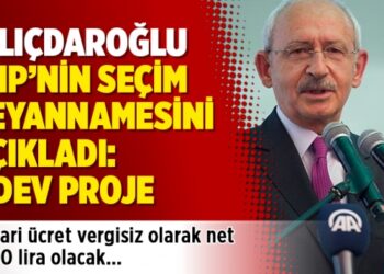 Kılıçdaroğlu, CHP Seçim Beyannamesini açıkladı