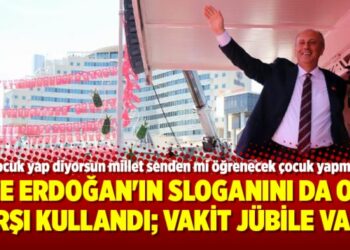 İnce Erdoğan’ın sloganını da ona karşı kullandı; Vakit jübile vakti